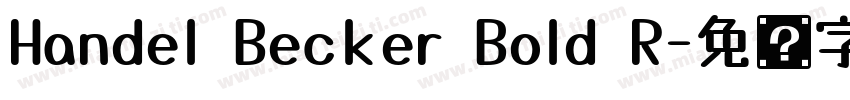Handel Becker Bold R字体转换
